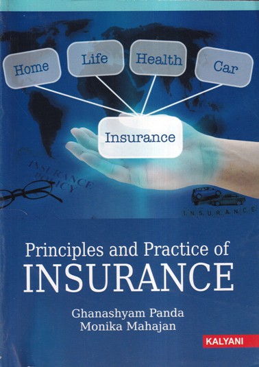 PRINCIPLES AND PRACTICE OF INSURANCE | GHANASHYAM PANDA, MONIKA MAHAJAN | Kalyani Publishers