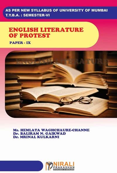 ENGLISH : LITERATURE OF PROTEST - PAPER IX (9) - TYBA - SEMESTER VI (6)