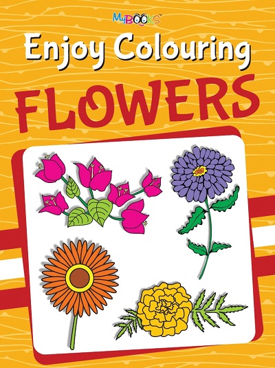 Enjoy Colouring Flowers | Wordsmith Publication