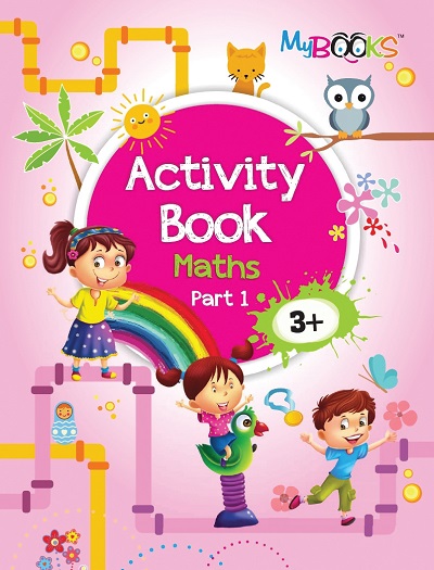 Activity Book Maths (3+) - Part 1 | Wordsmith Publication