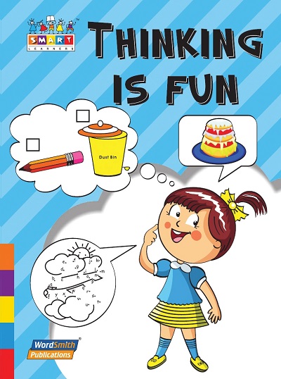 Thinking Is Fun for Sr KG | Wordsmith Publication