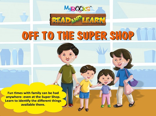 Read and Learn-Off to the Super Shop | Wordsmith Publication