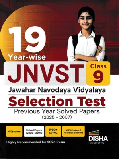 19 Previous Years JNVST (Jawahar Navodaya Vidyalaya) SELECTION TEST Year-Wise Solved Papers Class 9 | Disha Publication