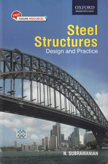 STEEL STRUCTURES DESIGN AND PRACTICE | OXFORD