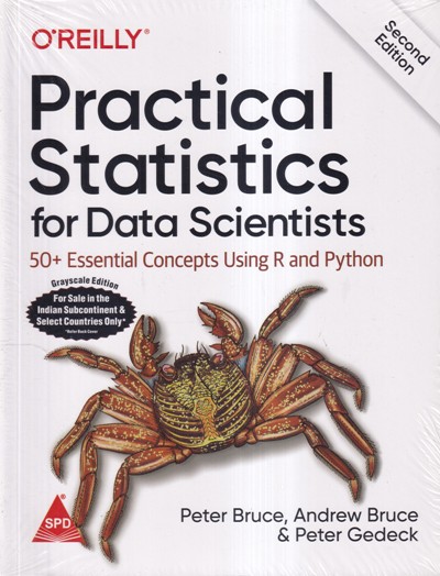 OREILLY PRACTICAL STATISTICS FOR DATA SCIENTISTS | PETER BRUCE, ANDREW BRUCE, PETER GEDDECK | Shroff Publishers And Distributors (SPD)