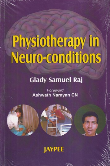 PYYSIOTHERAPY IN NEURO CONDITIONS | JAYPEE