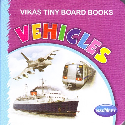 TINY BOARD BOOK VEHICLES | Navneet Education Limited
