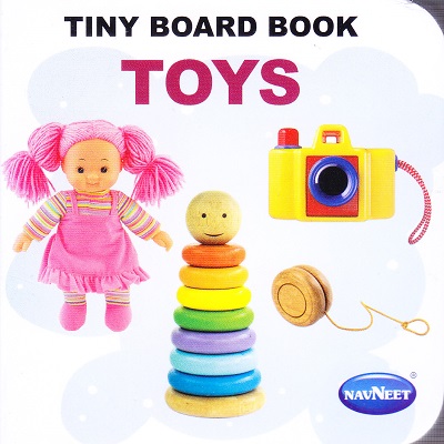 TINY BOARD BOOK TOYS | Navneet Education Limited