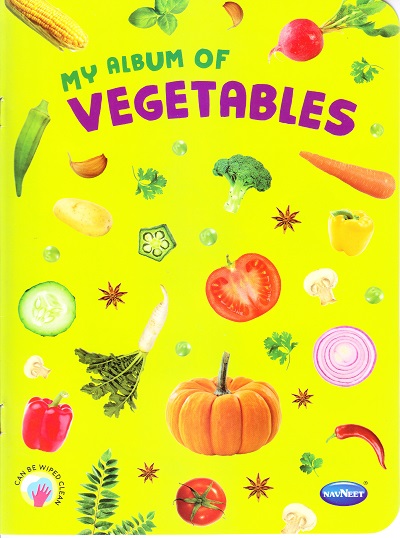 MY ALBUM OF VEGETABLES | Navneet Education Limited