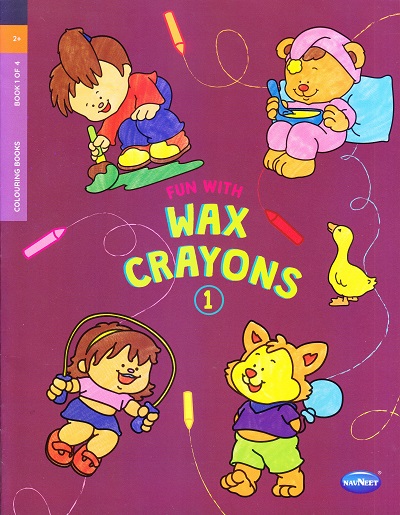 FUN WITH WAX CRAYONS - 1 | Navneet Education Limited