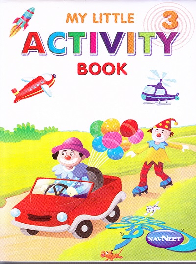 MY LITTLE ACTIVITY BOOK -3 | Navneet Education Ltd