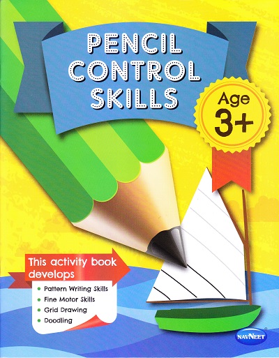 PENCIL CONTROL SKILLS 3+ | Navneet Education Ltd