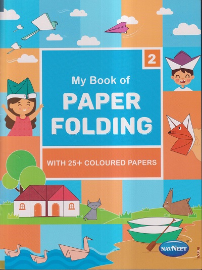MY BOOK OF PAPER FOLDING BOOK- 2 | Navneet Education Ltd