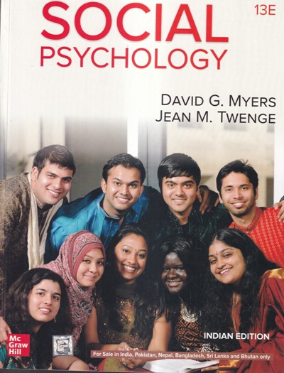 SOCIAL PSYCHOLOGY | DAVID G. MYERS, JEAN M. TWENGE | McGraw Hill