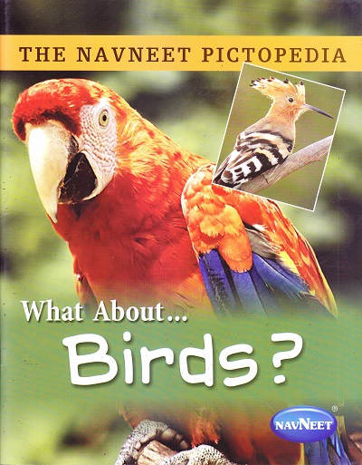 THE NAVNEET PICTOPEDIA - BIRDS | Navneet Education Ltd