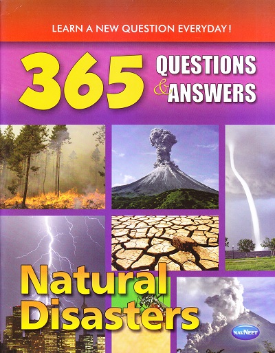365 QUESTION & ANSWER - NATURAL DISASTER | Navneet Education Ltd