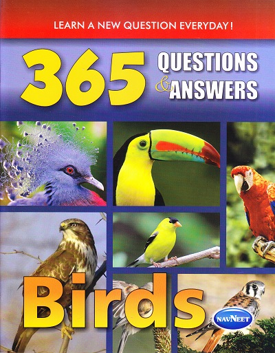 365 QUESTION & ANSWER - BIRDS | Navneet Education Ltd
