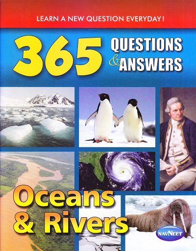 365 QUESTION & ANSWER - OCEANS & RIVERS | Navneet Education Ltd
