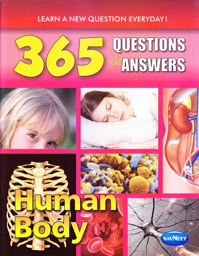 365 QUESTION & ANSWER - HUMAN BODY | Navneet Education Ltd