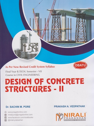 DESIGN OF CONCRETE STRUCTURES - 2 - DBATU Final Year B.Tech Course in CIVIL ENGINEERING - Semester 7
