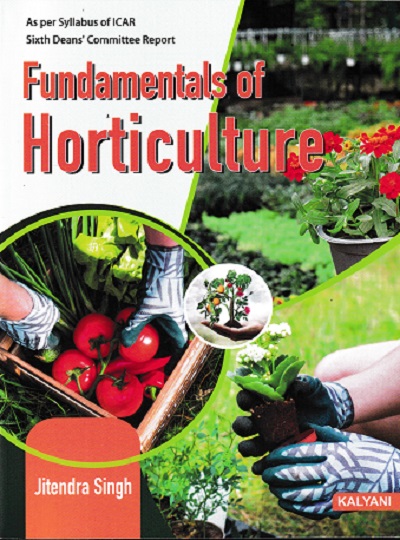 FUNDAMENTALS OF HORTICULTURE | JITENDRA SINGH | KALYANI