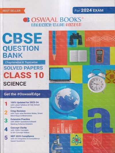 CBSE QUESTION BANK (CHAPTERWISE & TOPICWISE) SOLVED PAPERS 2024 EXAM CLASS- 10th SCIENCE | OSWAAL BOOKS
