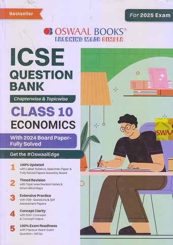 ICSE QUESTION BANK (Chapterwise & Topicwise) Solved Papers Class- 10 ECONOMICS 2025 | OSWAAL BOOKS