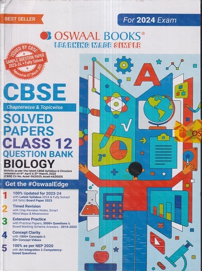 CBSE QUESTION BANK (CHAPTERWISE & TOPICWISE) SOLVED PAPERS 2024 EXAM CLASS- 12th BIOLOGY | OSWAAL BOOKS