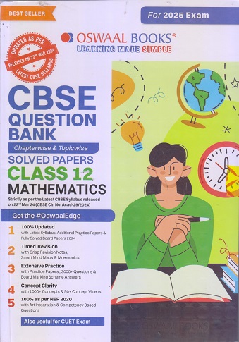 CBSE QUESTION BANK (CHAPTERWISE & TOPICWISE) SOLVED PAPERS 2025 EXAM CLASS- 12th MATHEMATICS | OSWAAL BOOKS