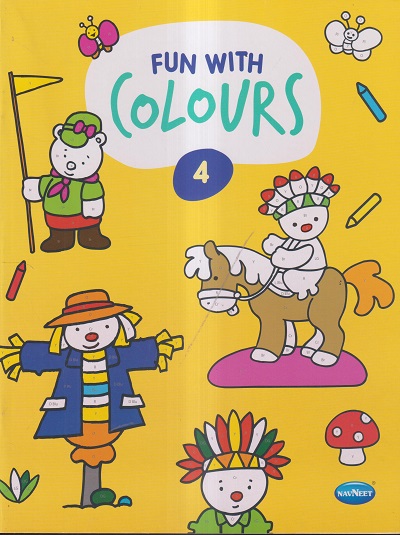 FUN WITH COLOURS BOOK- 4 | Navneet Education Limited