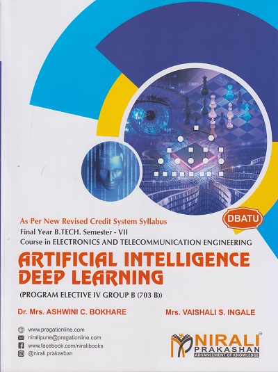 ARTIFICIAL INTELLIGENCE DEEP LEARNING (Program Elective IV Group B (703 B)) - DBATU - Final Year BTech in Electronics and Telecommunication (EXTC) - Semester 7