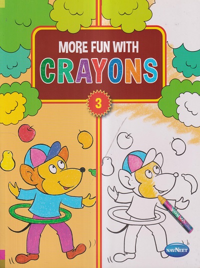 MORE FUN WITH CRAYONS - 3 | Navneet Education Limited