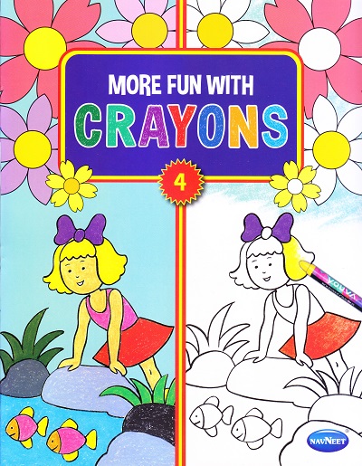 MORE FUN WITH CRAYONS PART-IV | Navneet Education Limited