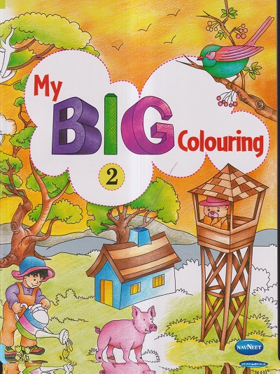 MY BIG COLOURING BOOK - 2 | Navneet Education Limited