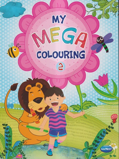 MY MEGA COLOURING BOOK - 2 | Navneet Education Limited