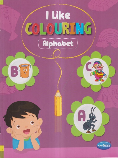 I LIKE COLOURING - ALPHABET | Navneet Education Limited
