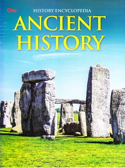 Ancient History : History Encyclopedia | OM KIDZ