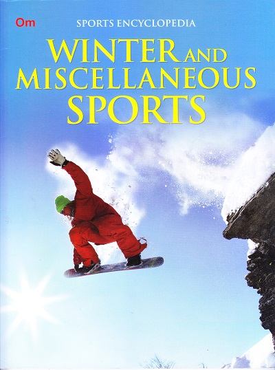 Winter and Miscellaneous Sports : Sports Encyclopedia | OM KIDZ