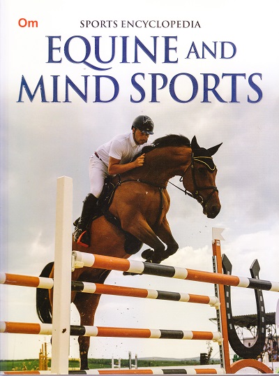 Equine and Mind Sports : Sports Encyclopedia | OM KIDZ