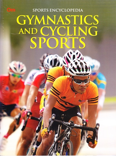Gymnastics and Cycling Sports : Sports Encyclopedia | OM KIDZ