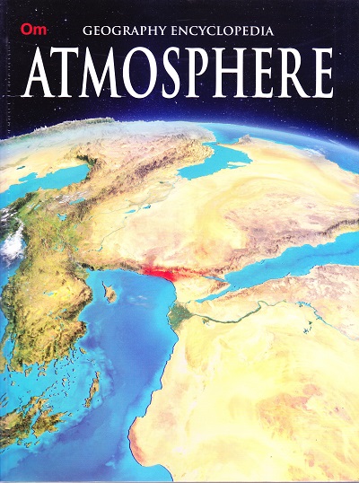 Atmosphere : Geography Encyclopedia | OM KIDZ