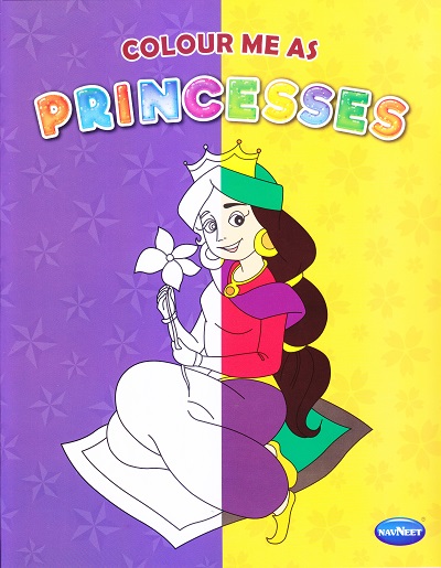 COLOUR ME AS – PRINCESSES | Navneet Education Limited
