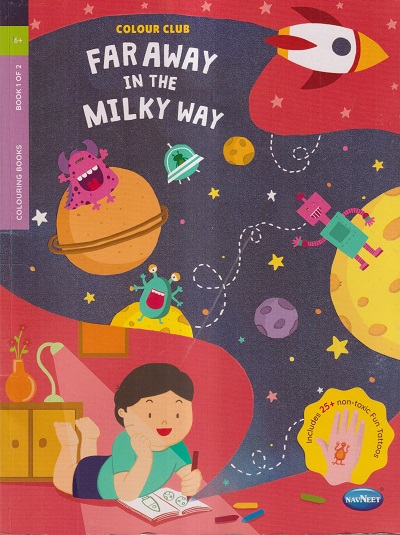 COLOUR CLUB FAR AWAY IN THE MILKY WAY-1 | Navneet Education Limited
