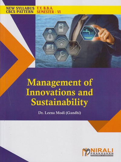 MANAGEMENT OF INNOVATIONS AND SUSTAINABILITY (Third Year TY BBA Semester 6)