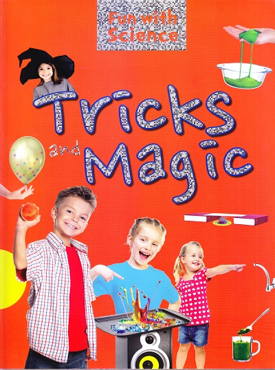Tricks and Magic : Fun with Science | OM KIDZ