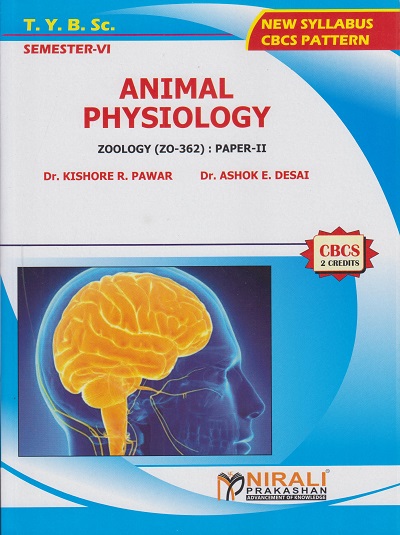 ANIMAL PHYSIOLOGY: Zoology (ZO-362) Paper 2 (Third Year TY BSc Semester 6)