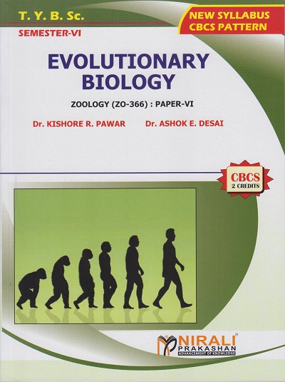 EVOLUTIONARY BIOLOGY: Zoology (ZO-366) Paper 6 (Third Year TY BSc Semester 6)