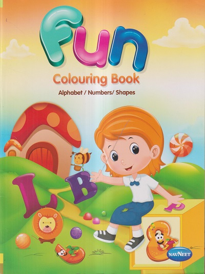 FUN COLOURING BOOK - ALPHABETS, NUMBERS & SHAPES | Navneet Education Limited