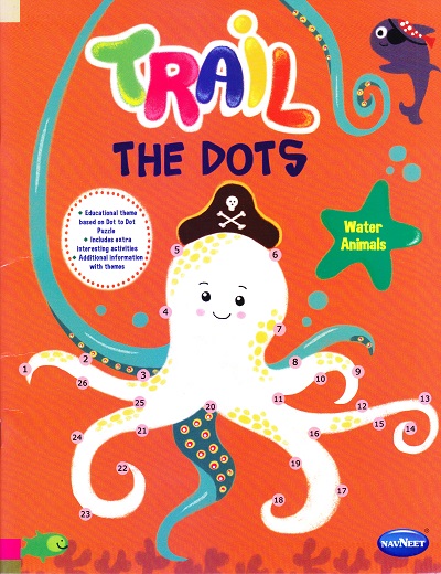 TRAIL THE DOTS - WATER ANIMALS | Navneet Education Limited