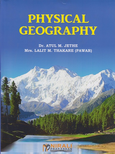 PHYSICAL GEOGRAPHY - Geomorphology 1 & Atmosphere and Hydrosphere 2 (Useful For BSc / BA / MA / MSc / MPSC / UPSC / NET & SLET) - For all Universities